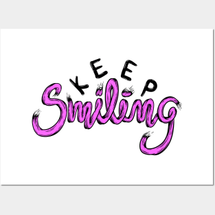 Keep Smiling Posters and Art